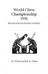 World Chess Championship 1951 (Hardinge Simpole Chess Classics) - William Winter, Robert Graham Wade