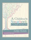 A Children's Songbook Companion - Patricia Graham, Mary Gourley, Linda Stewart, Trudy Shipp, Nina Grover