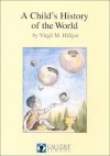 A Child's History Of The World - V.M. Hillyer