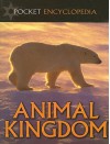 Animal Kingdom - David Alderton, Andrew Campbell, Amy-Jane Beer