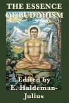 The Essence of Buddhism - Various, E. Haldeman-Julius