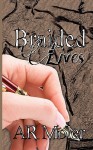 Braided Lives - A.R. Moler