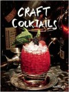 Craft Cocktails - Brian Van Flandern