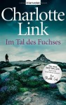 Im Tal des Fuchses: Roman - Charlotte Link