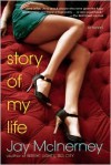 Story of My Life - Jay McInerney