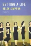 Getting a Life: Stories - Helen Simpson