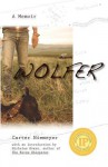 Wolfer: A Memoir - Carter Niemeyer, Jenny Niemeyer, Dee Lane