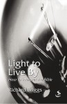 Light to Live by: How to Interpret the Bible - Richard Briggs