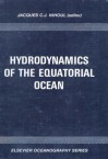 Hydrodynamics of the Equatorial Ocean - Jacques C.J. Nihoul