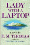 Lady with a Laptop - D.M. Thomas