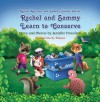 Rachel and Sammy Learn to Conserve (Rachel Raccoon and Sammy Skunk) - Jannifer Powelson, Kalpart