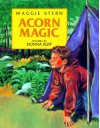 Acorn Magic - Maggie Stern, Maggie S. Terris, Donna Ruff