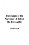 The Nigger of the Narcissus (a Tale of the Forecastle) - Joseph Conrad