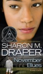 November Blues - Sharon M. Draper