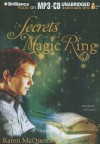 Secrets of the Magic Ring - Karen McQuestion, Nick Podehl