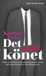 Det enda könet: Varför du är förförd av den ekonomiske mannen och hur det förstör ditt liv och världsekonomin - Katrine Kielos