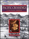 Pacific Crossings: A Philippine Cookbook - Lily Gamboa O'Boyle, Bill McConnell