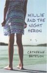 Millie And the Night Heron - Catherine Bateson