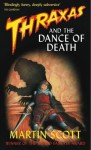 Thraxas and the Dance of Death - Martin Scott