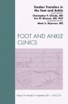 Tendon Transfers in the Foot and Ankle - Christopher P. Chiodo, Eric M. Bluman