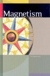 Magnetism (Understanding Science) - John Hudson Tiner