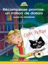 Récompense promise : un million de dollars - Alain M. Bergeron, Gerard Frischeteau