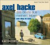 Das Beste aus meinem Leben - Axel Hacke