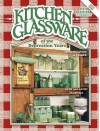 Kitchen Glassware of the Depression Years: Identification & Values - Gene Florence