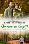 Running on Empty - Ruth Logan Herne