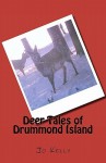 Deer Tales of Drummond Island - Jo Kelly