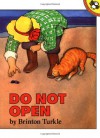 Do Not Open - Brinton Turkle