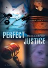 Perfect Justice - Thomas Johnson