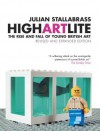 High Art Lite: The Rise and Fall of Young British Art - Julian Stallabrass