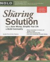 The Sharing Solution: How to Save Money, Simplify Your Life & Build Community - Janelle Orsi, Emily Doskow Nolo, Emily Doskow