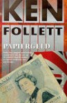 Papiergeld - Ken Follett, Pieter Verhulst