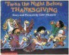 'Twas the Night Before Thanksgiving - Dav Pilkey