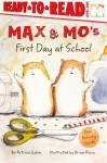 Max & Mo's First Day at School - Patricia Lakin, Brian Floca