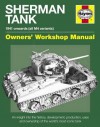 Sherman Tank Manual: An Insight Into the History, Development, Production and Role of the Allied Second World War Tank - Pat Ware