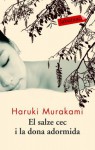 El salze cec i la dona adormida - Haruki Murakami