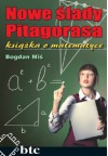 Nowe Ślady Pitagorasa. Książka o matematyce - Bogdan Miś