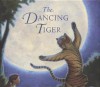 The Dancing Tiger - Malachy Doyle, Steve Johnson, Lou Fancher