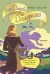 Miss Dimple Disappears: A Mystery - Mignon F. Ballard