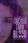 Thicker Than Blood (Peter the Wolf, #4) - Zoe E. Whitten