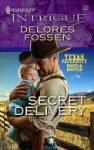 Secret Delivery - Delores Fossen