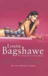 When She Was Bad... - Louise Bagshawe