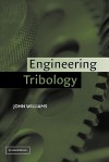 Engineering Tribology - John Williams