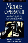 Modus Operandi: A Writer's Guide to How Criminals Work - Mauro V. Corvasce, Joseph R. Paglino