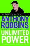 Unlimited Power: The New Science of Personal Achievement - Anthony Robbins