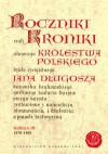 Roczniki czyli Kroniki sławnego Królestwa Polskiego, księga 10 - Jan Długosz