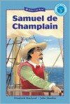 Samuel de Champlain (Kids Can Read) (Kids Can Read) - Elizabeth MacLeod, John Mantha